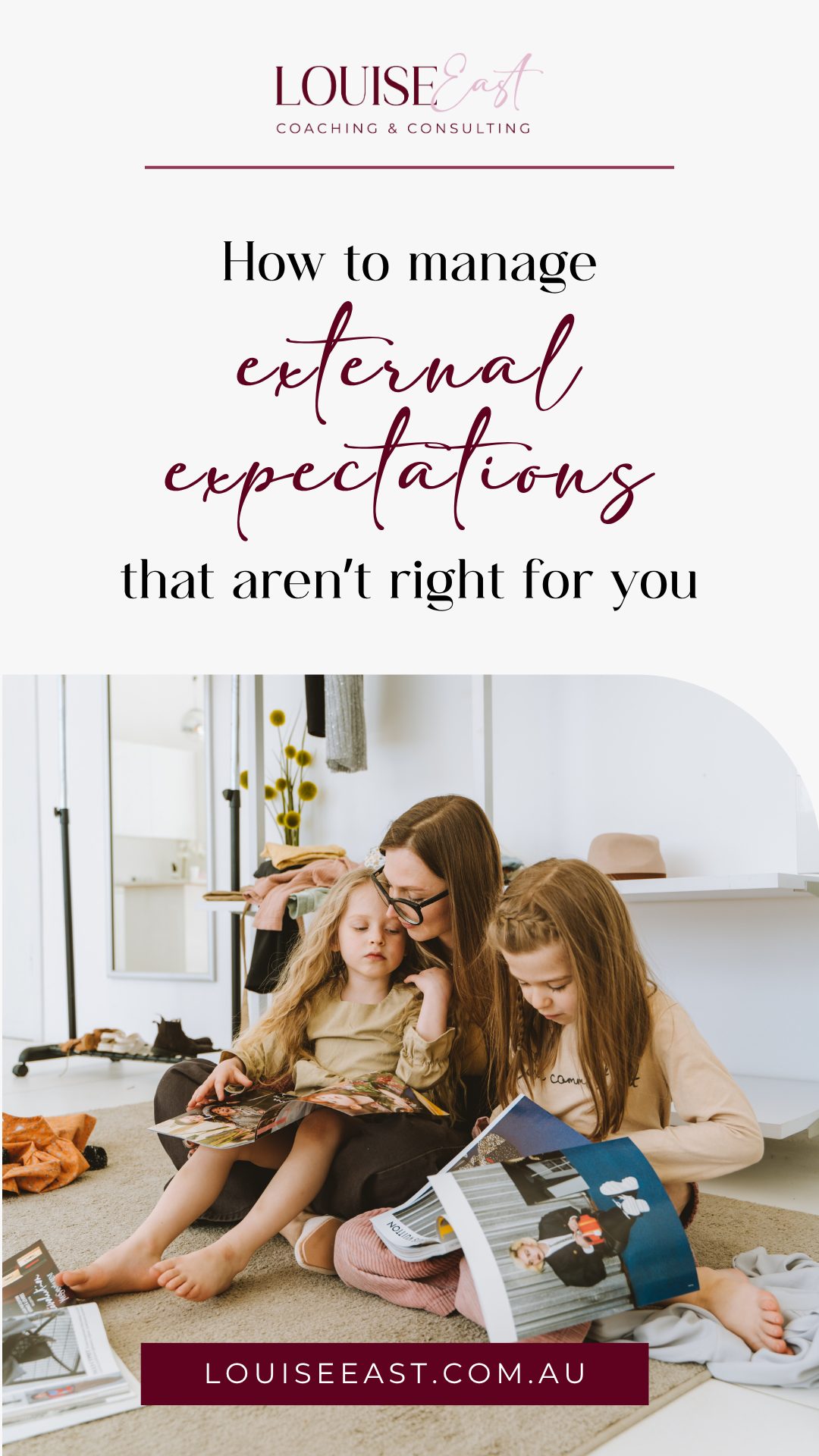 louiseeast.com.au manage external expectations