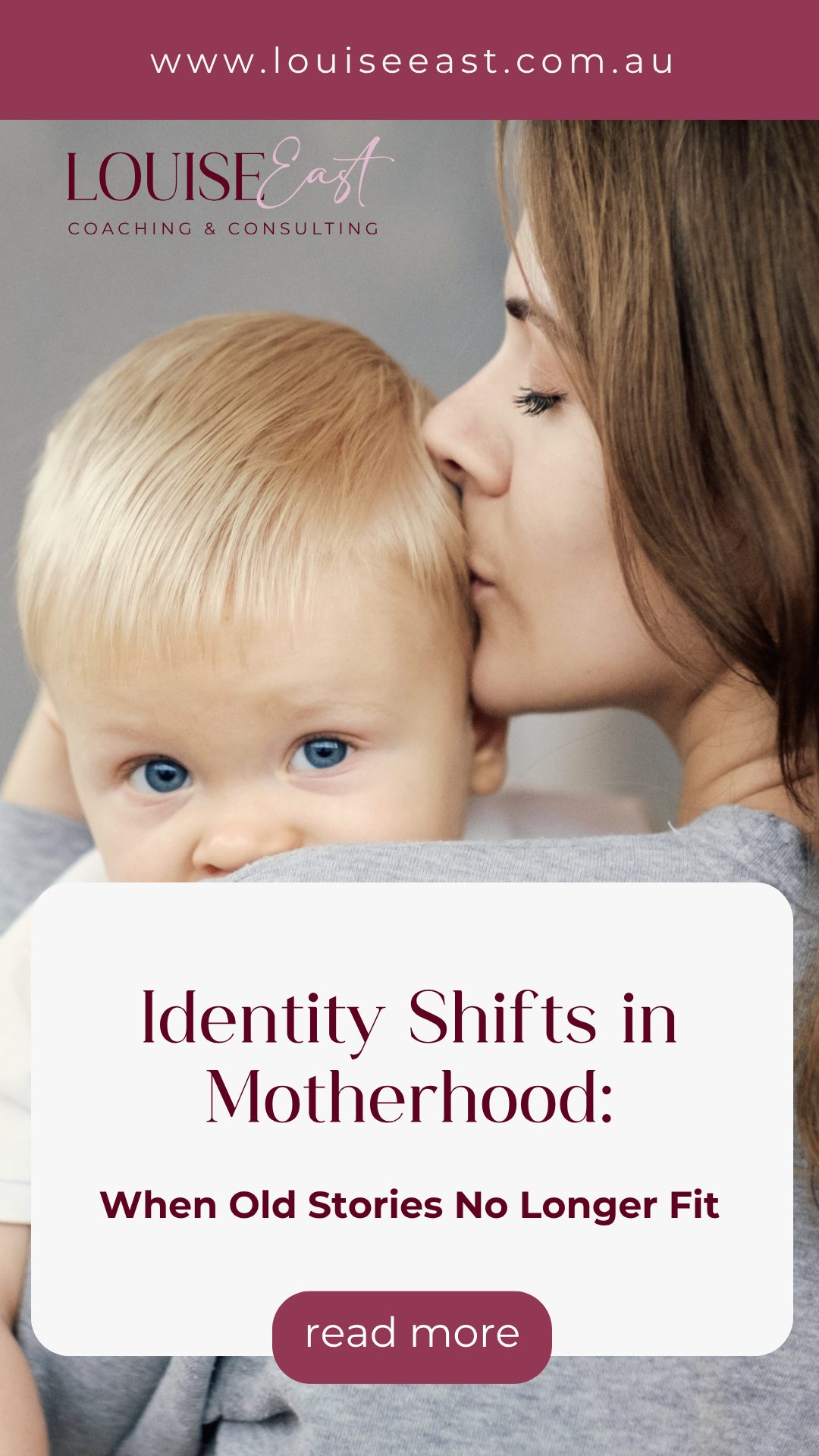 www.louiseeast.com.au The Identity Stories Working Mothers Carry — And How Motherhood Can Change Them www.louiseeast.com.au The Identity Stories Working Mothers Carry — And How Motherhood Can Change Them